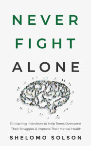 Title: Never Fight Alone, Author: Shelomo Solson