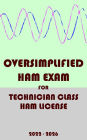 Oversimplified Ham Exam for Technician Class License (2022-2026)