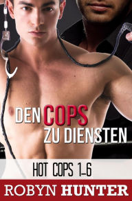 Title: Den Cops zu Diensten (Sammelband), Author: Robyn Hunter