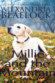 Title: Millie and the Mountain, Author: Alexandria Blaelock
