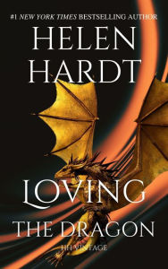 Title: Loving the Dragon (Helen Hardt Vintage Collection), Author: Helen Hardt
