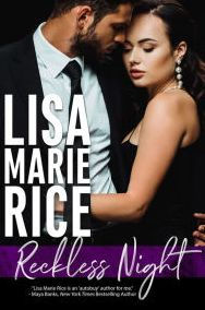 Title: Reckless Night: A Romantic Suspense Novella (Dangerous Passions, #1), Author: Lisa Marie Rice