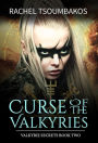 Curse of the Valkyries (Valkyrie Secrets, #2)