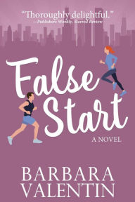 Title: False Start (Assignment: Romance, #1), Author: Barbara Valentin