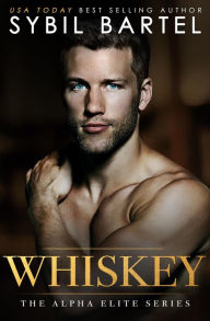 Title: Whiskey (The Alpha Elite Series, #7), Author: Sybil Bartel