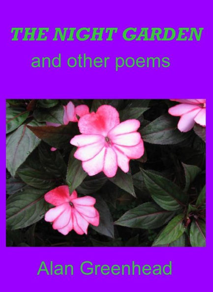 The Night Garden and Other Poems