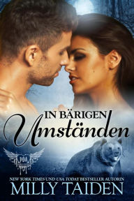 Title: In Bärigen Umständen (PARANORMALE DATINGAGENTUR, #11), Author: Milly Taiden