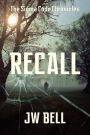 Recall (The Sigma Code Chronicles, #1)
