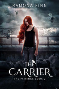 Title: The Carrier (The Pairings, #2), Author: Ramona Finn