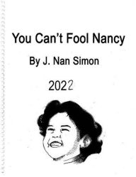 Title: You Can't Fool Nancy, Author: J. Nan Simon