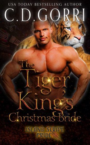 The Tiger King's Christmas Bride (The Island Stripe Pride Tales, #1)