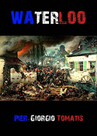 Title: Waterloo, Author: Pier Giorgio Tomatis