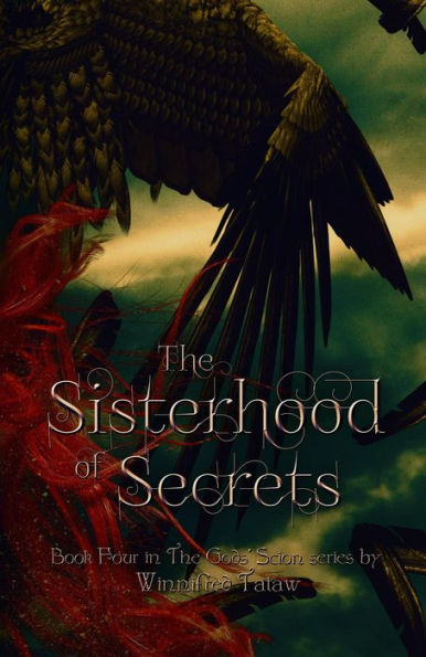 The Sisterhood of Secrets (THE GODS' SCION, #4)