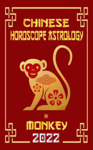 Title: Monkey Chinese Horoscope & Astrology 2022 (Check out Chinese new year horoscope predictions 2022, #9), Author: LeeHong Feng Shui