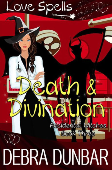 Death and Divination (Accidental Witches, #3)