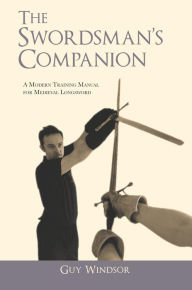 Title: The Swordsman's Companion, Author: Guy Windsor