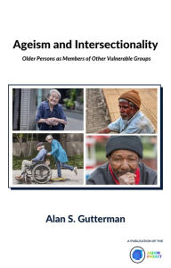 Title: Ageism and Intersectionality, Author: Alan S. Gutterman