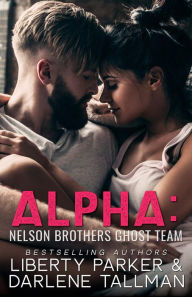 Title: Alpha: Nelson Brothers Ghost Team (Nelson Brothers: Ghost Team), Author: Darlene Tallman