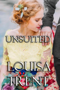 Title: Unsuited, Author: Louisa Trent