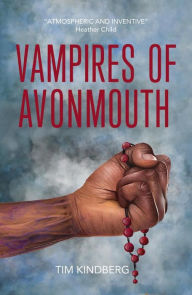 Title: Vampires of Avonmouth, Author: Tim Kindberg