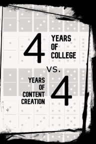 Title: 4 Years of College vs. 4 Years of Content Creation: The Age-Old Battle of Employee vs. Entrepreneur (MFI Series1, #31), Author: Joshua King