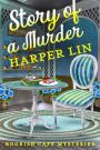 Story of a Murder (A Bookish Cafe Mystery, #3)