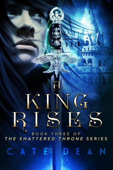 A King Rises (Shattered Throne, #3)