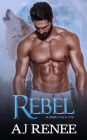 Rebel (Alumbra Pack, #1)