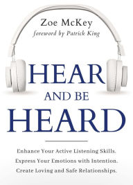 Title: Hear and Be Heard, Author: Zoe McKey