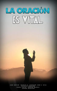 Title: La Oración es Vital, Author: John Bunyan