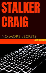 Title: Stalker Craig, Author: Jameson Farn