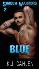 Blue (Shadow Warriors, #2)