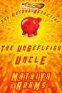 The Unselfish Uncle (The Hot Dog Detective - A Denver Detective Cozy Mystery, #21)