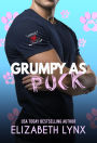 Grumpy as Puck (Blue Ridge Mountain Hockey, #1)
