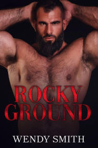 Title: Rocky Ground (Hollywood Kiwis, #4), Author: Wendy Smith