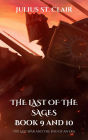 The Last of the Sages Book 9 and 10 (Sage Saga Duologies, #5)