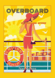 Title: Overboard (Brenda Park Mysteries, #5), Author: Nan Adams
