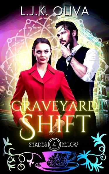 Graveyard Shift (Shades Below, #4)