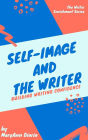 Self-Image and the Writer (The Writer Enrichment Series)