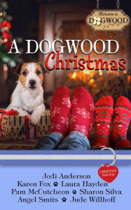 Title: A Dogwood Christmas: A Sweet Romance Anthology (Dogwood Series), Author: Pam McCutcheon