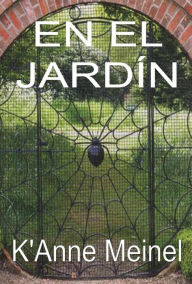 Title: En El Jardín, Author: K'Anne Meinel