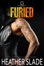 Furied (Unstoppables, #1)