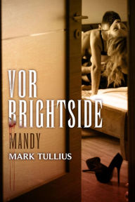Title: Vor Brightside: Mandy, Author: Mark Tullius