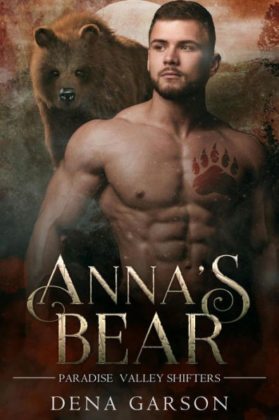 Anna's Bear (Paradise Valley Shifters)