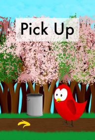 Title: Pick Up (Sammy Bird), Author: V Moua