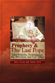 Title: Prophecy and the Last Pope, Author: Sarah Skye