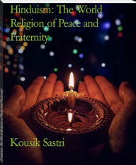 Title: Hinduism: The World Religion of Peace and Fraternity, Author: Kousik Sastri