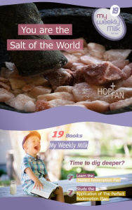 Title: You are the Salt of the World (My Weekly Milk, #19), Author: Gery Malanda