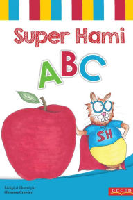 Title: Super Hami ABC, Author: Oksanna Crawley