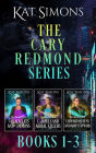 The Cary Redmond Series: Box Set Books 1 - 3